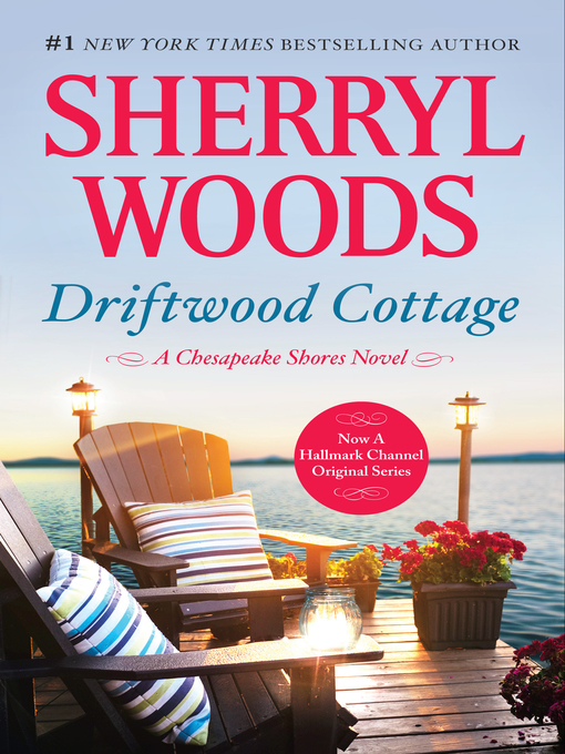 Title details for Driftwood Cottage by Sherryl Woods - Available